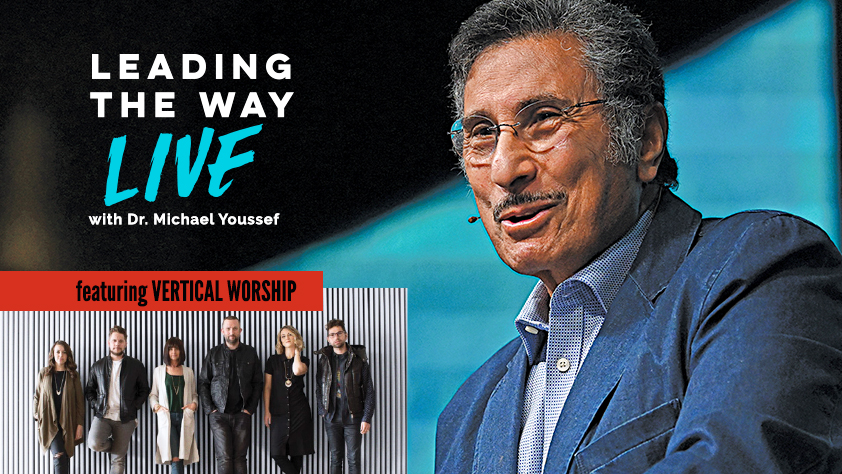 Dr. Michael Youssef and Special Musical Guest Vertical Worship