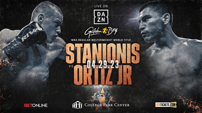 Stanionis vs. Ortiz Jr. at College Park Center April 29, 2023