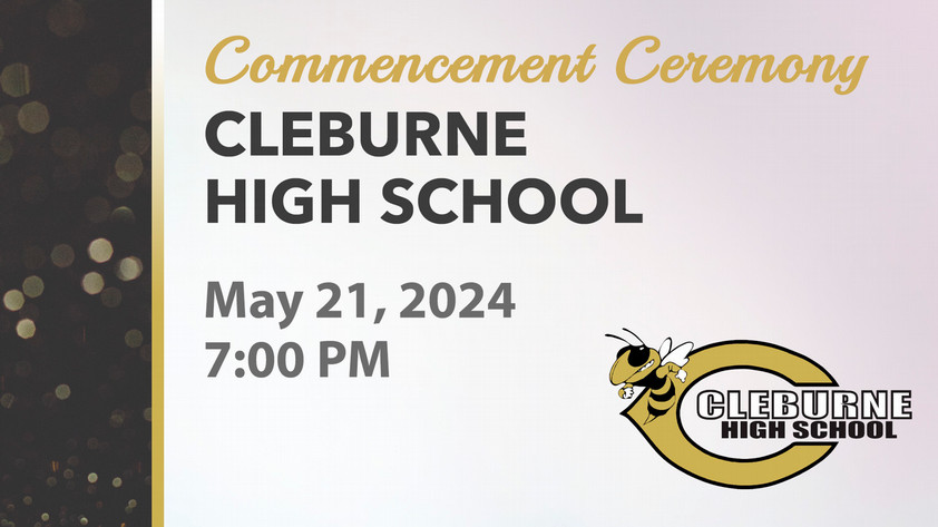 Cleburne High School Graduation