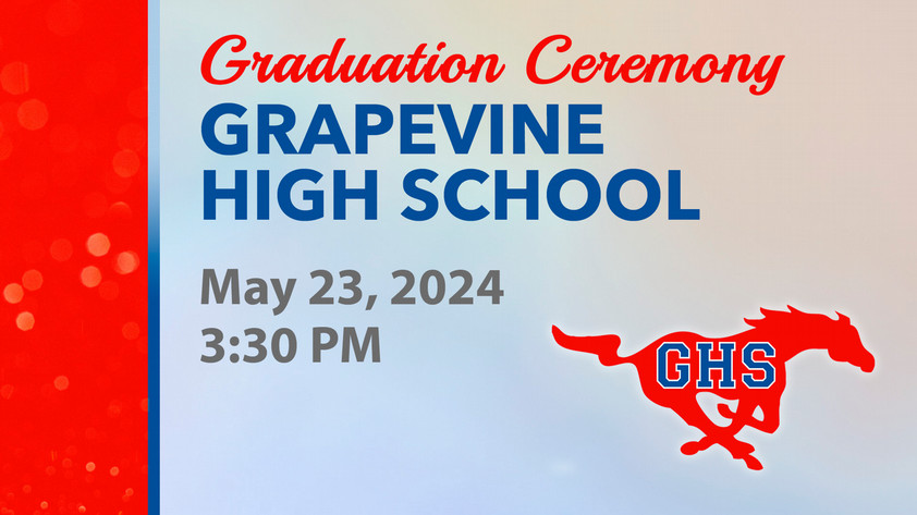 Grapvine High School Graduation