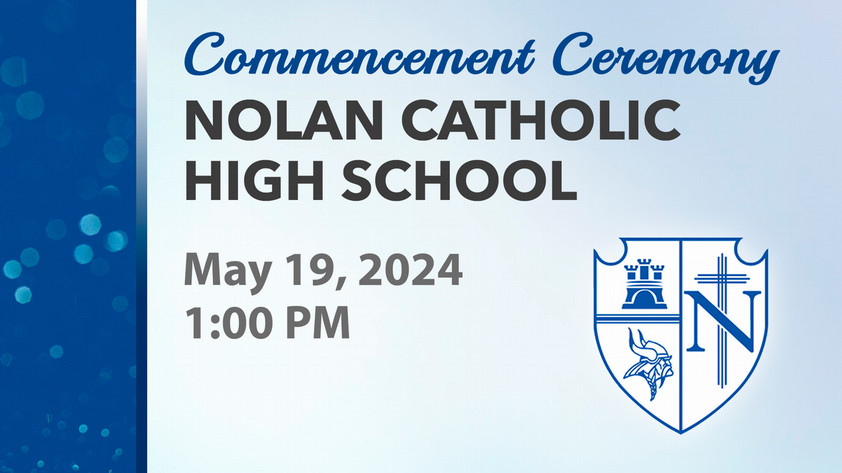 Nolan Catholic High School Graduation