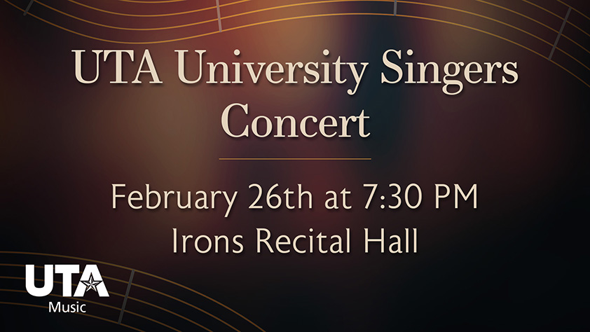 UTA University Singers Concert