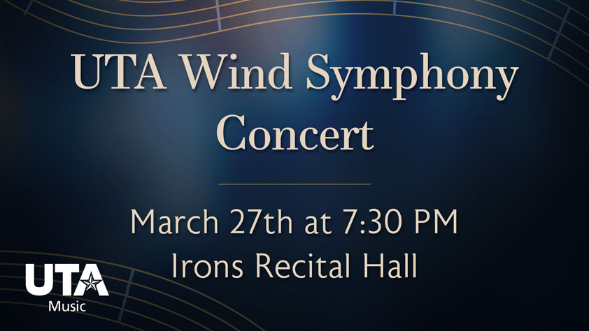UTA Wind Symphony Concert